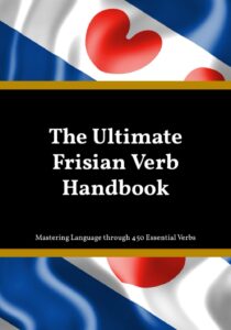 The Ultimate Frisian Verb Handbook